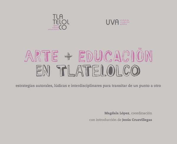 Arte + Educación en Tlatelolco