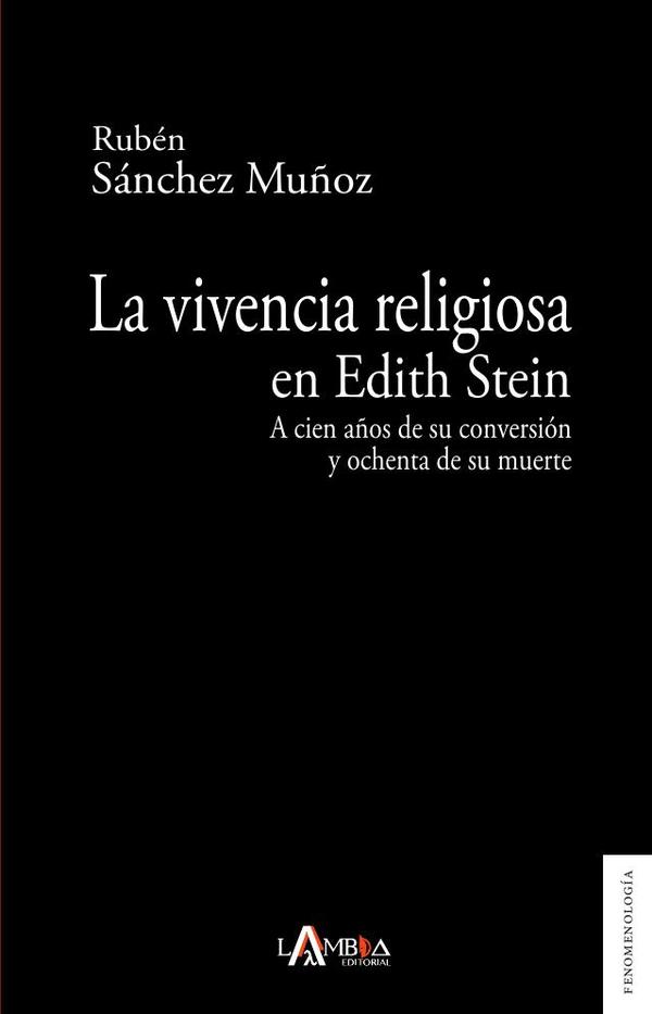 La vivencia religiosa en Edith Stein