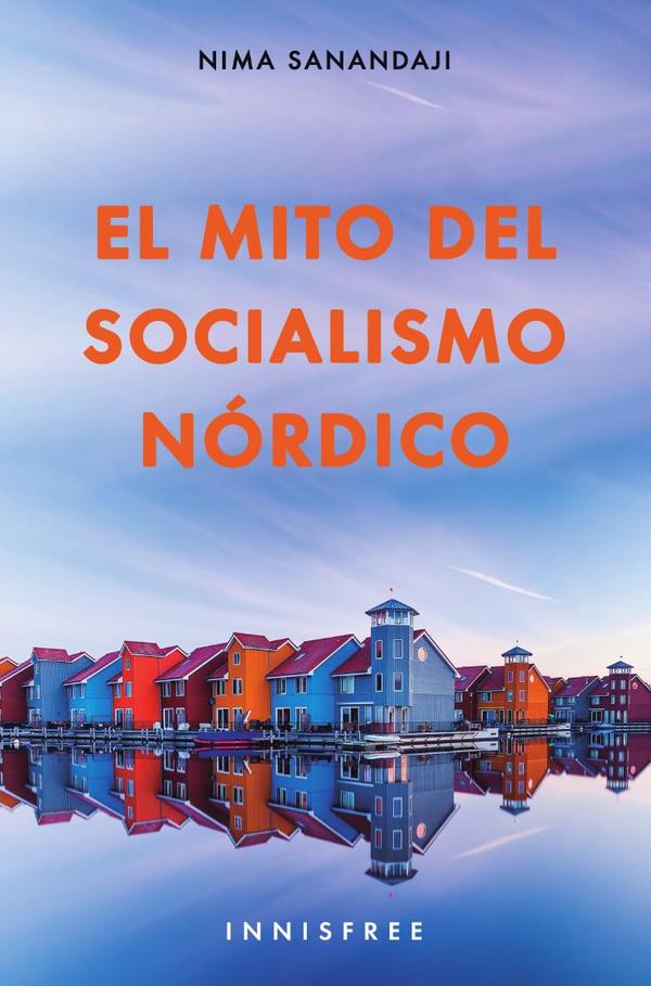 El mito del socialismo nórdico
