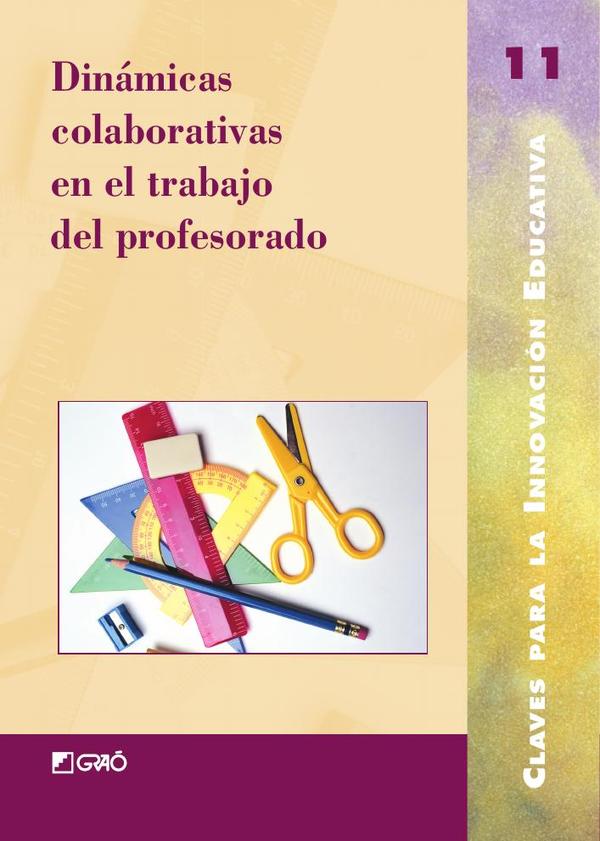 Dinámicas colaborativas en el trabajo del profesor