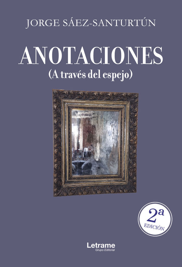 Anotaciones (A través del espejo). Segunda edición