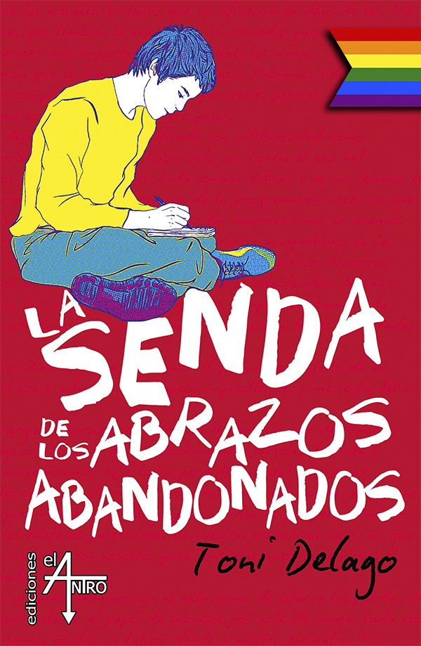 La senda de los abrazos abandonados