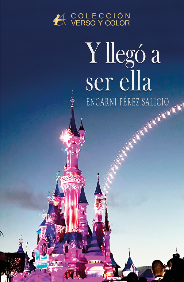 Y llegó a ser ella