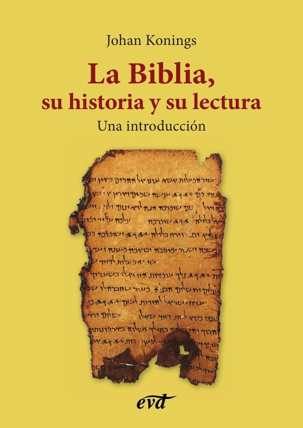 La Biblia, su historia y su lectura