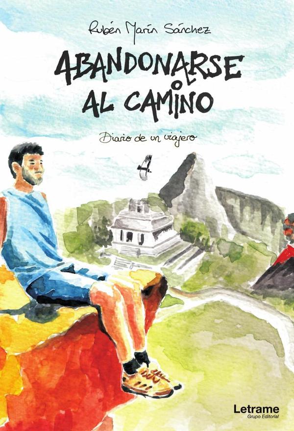 Abandonarse al camino. Diario de un viajero