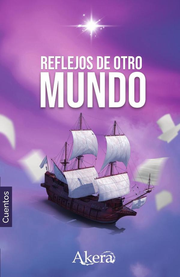 COLECCIÓN DE FANTASÍA.. Reflejos de otro mundo