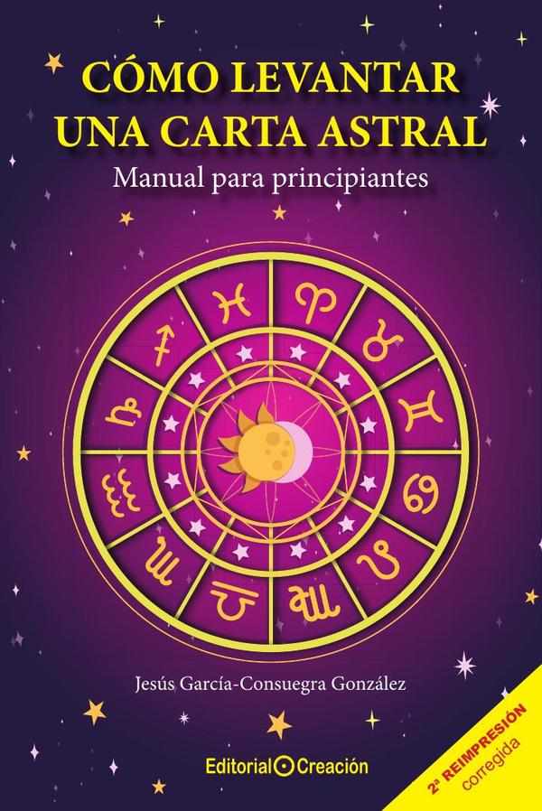 Cómo levantar una carta astral. Manual para principiantes