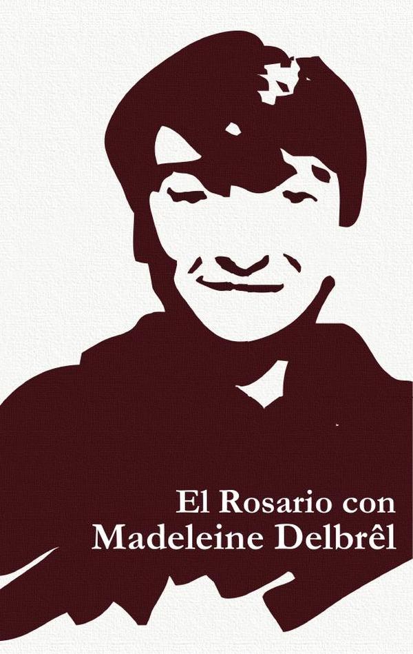 El rosario con madeleine delbrêl