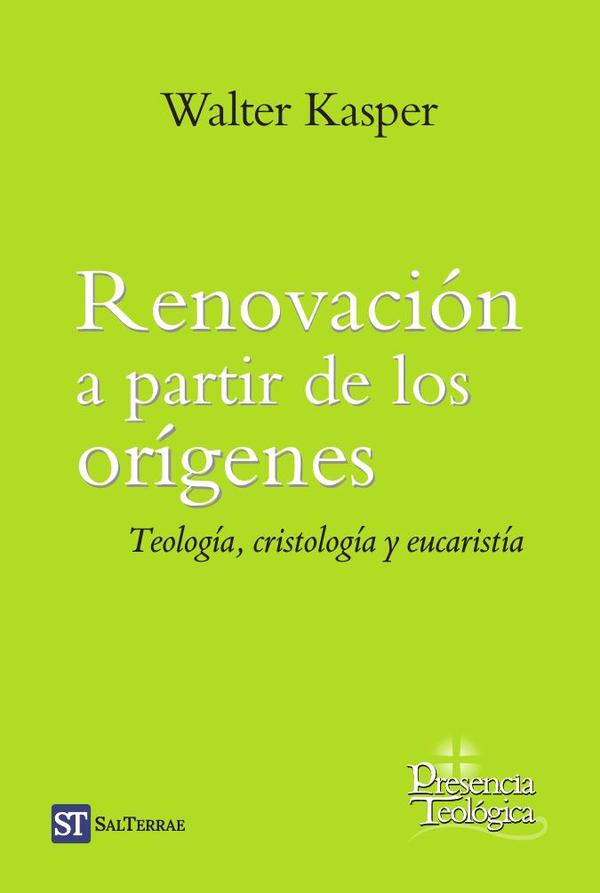 Renovación a partir de los orígenes