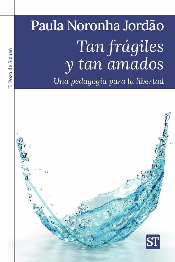 Tan frágiles y tan amados