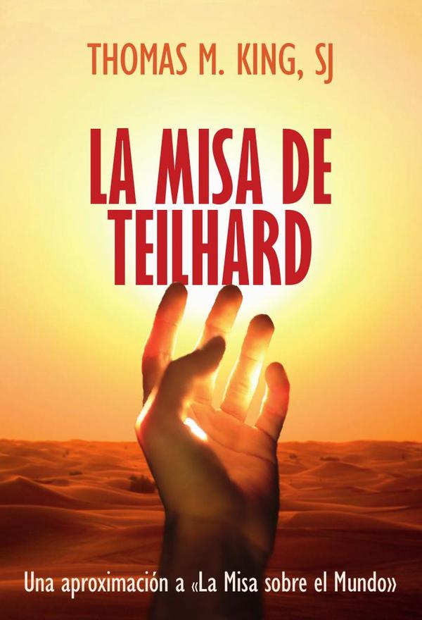 La Misa de Teilhard