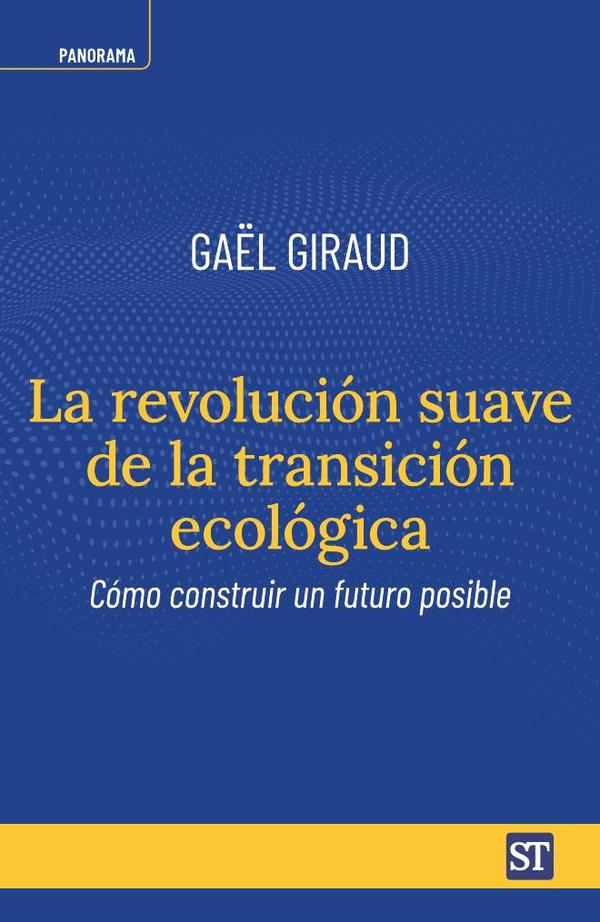 La revolución suave de la transición ecológica