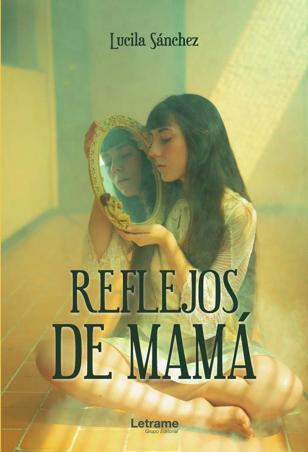 Reflejos de mamá