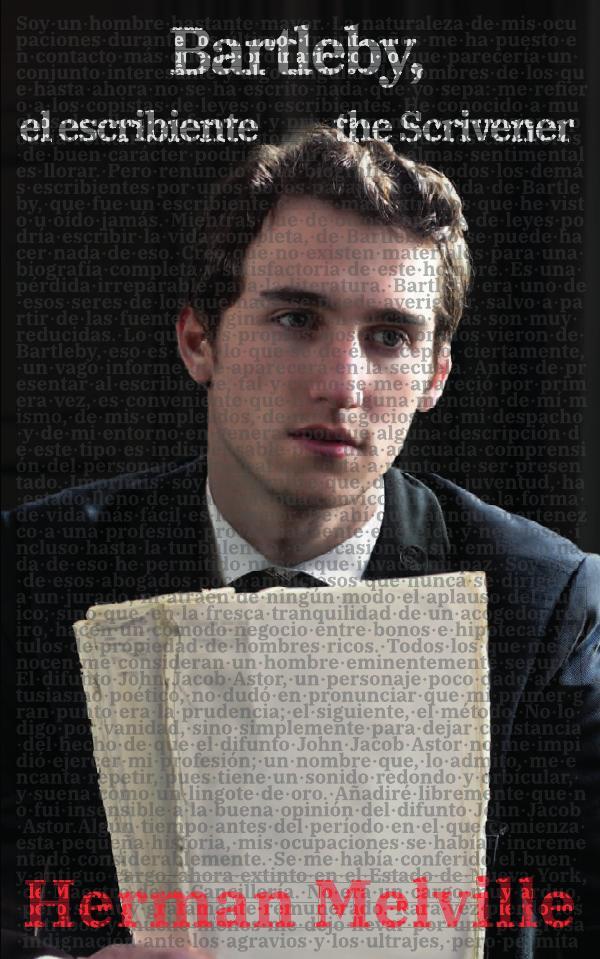 Bartleby, el escribiente - Bartleby, the Scrivener