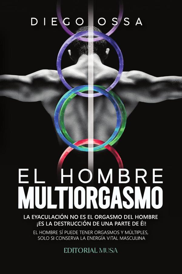 El Hombre Multiorgasmo