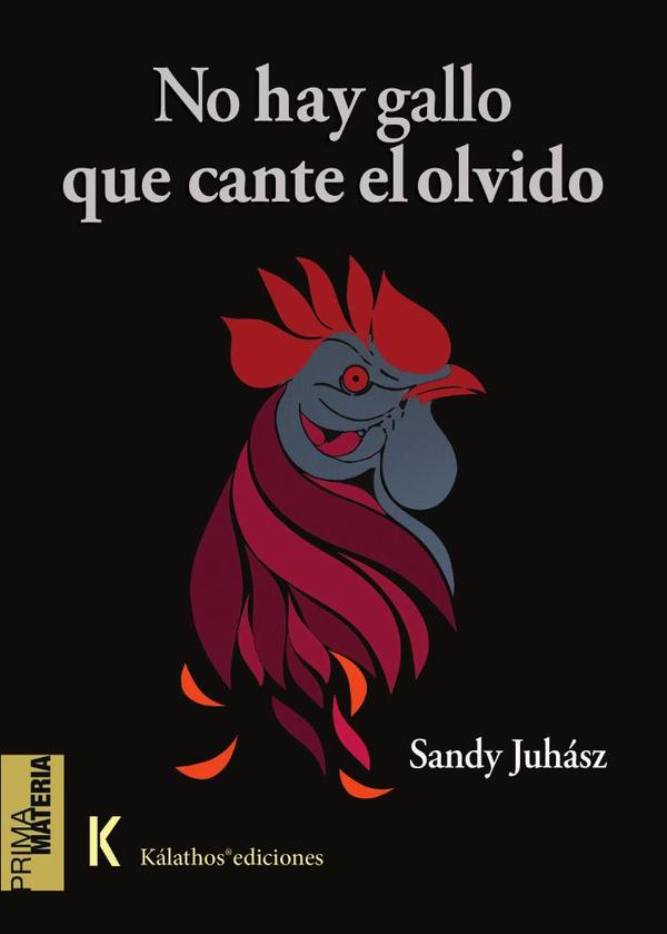 No hay gallo que cante el olvido