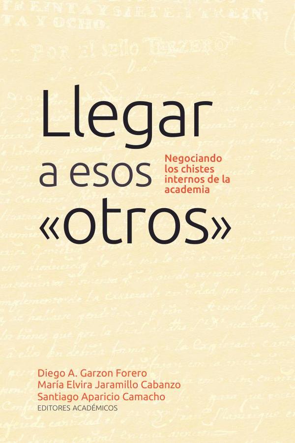 Llegar a esos otros