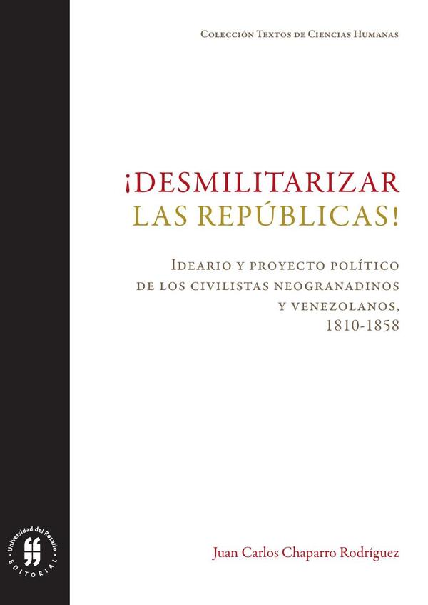 ¡Desmilitarizar las repúblicas!