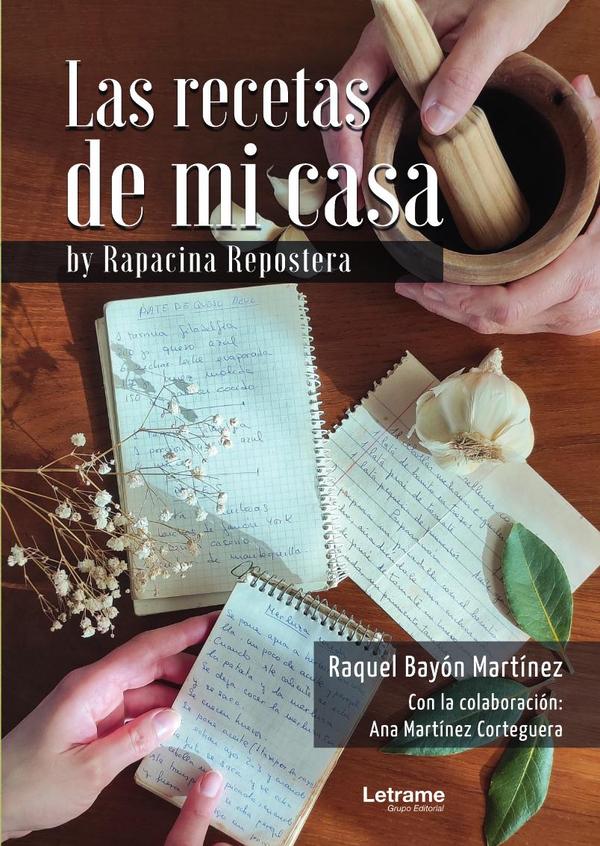 Las recetas de mi casa by Rapacina repostera