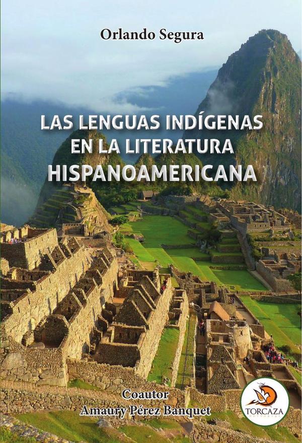Las lenguas indígenas en la  literatura hispanoamericana