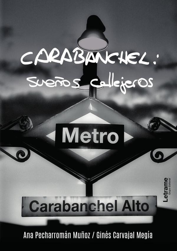 Carabanchel: sueños callejeros