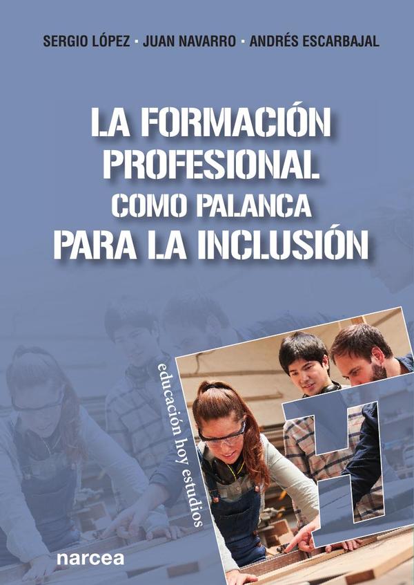 La Formación Profesional como palanca para la inclusión