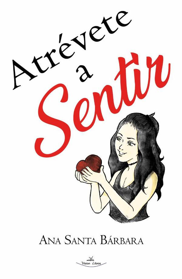 Atrévete a sentir
