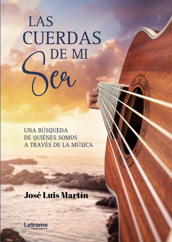 Las cuerdas de mi ser