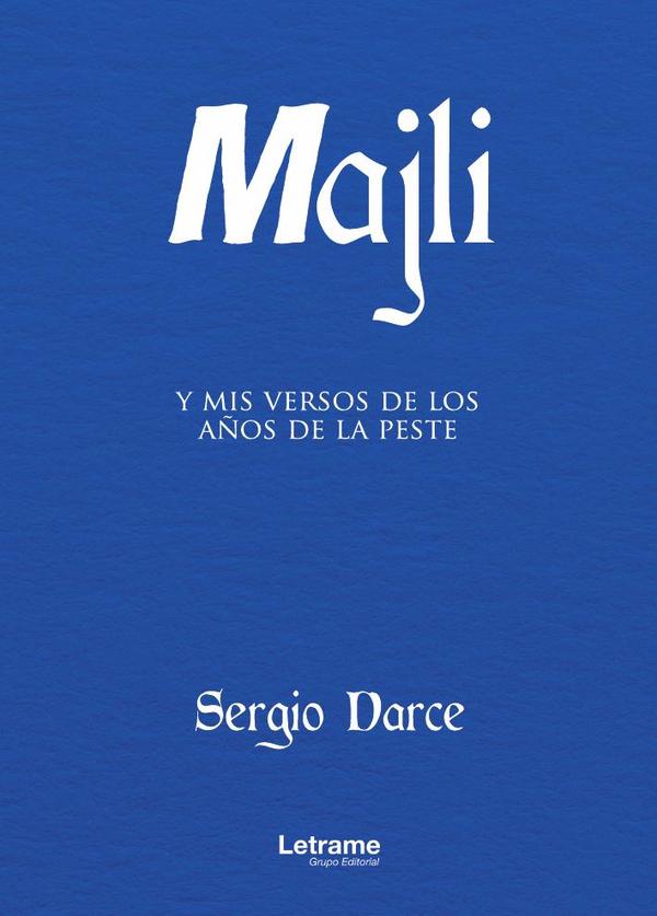 Majli y mis versos de los años de la peste