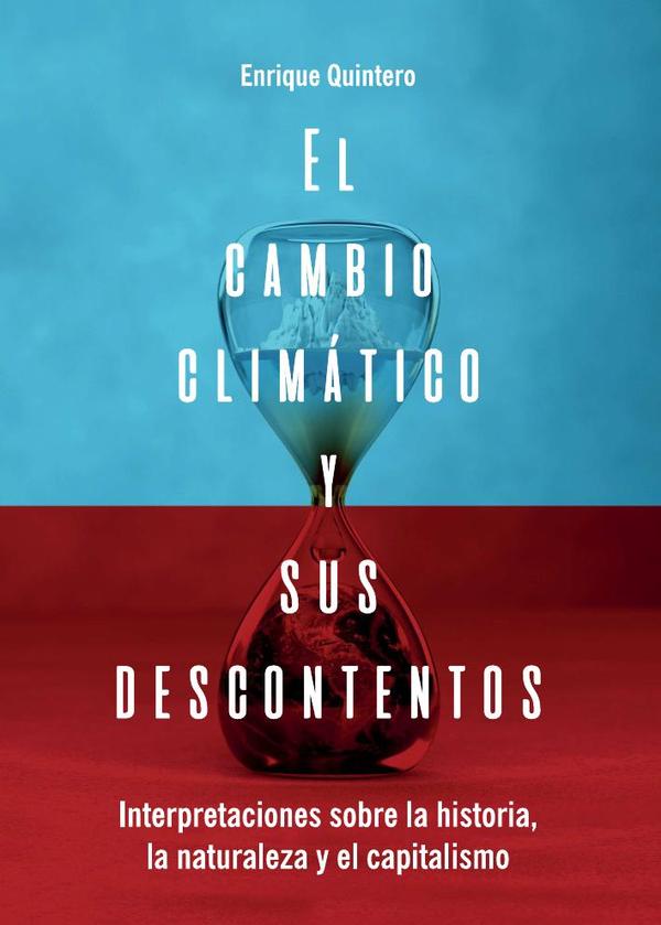 El cambio climático y sus descontentos