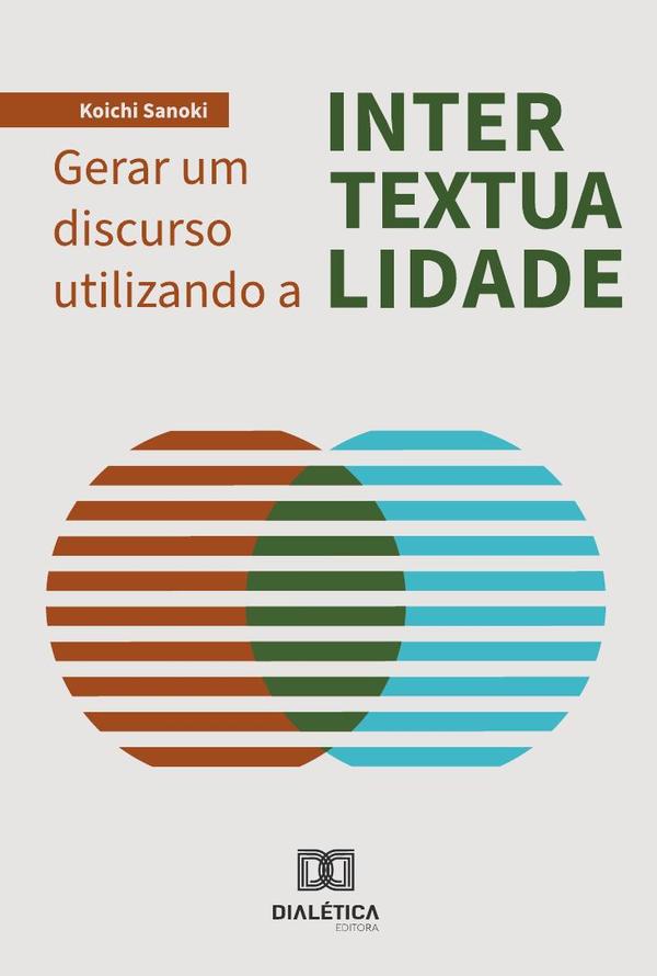 Gerar Um Discurso Utilizando A Intertextualidade