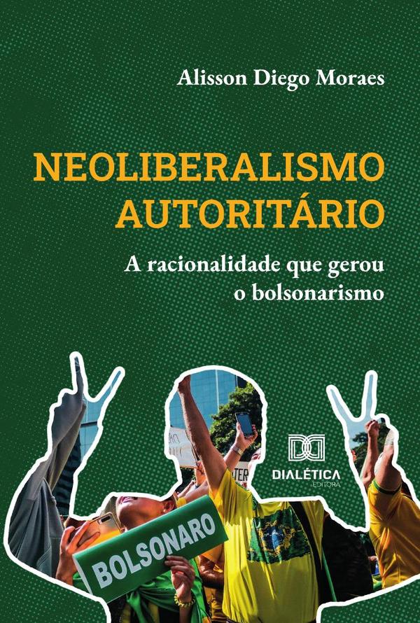 Neoliberalismo Autoritário