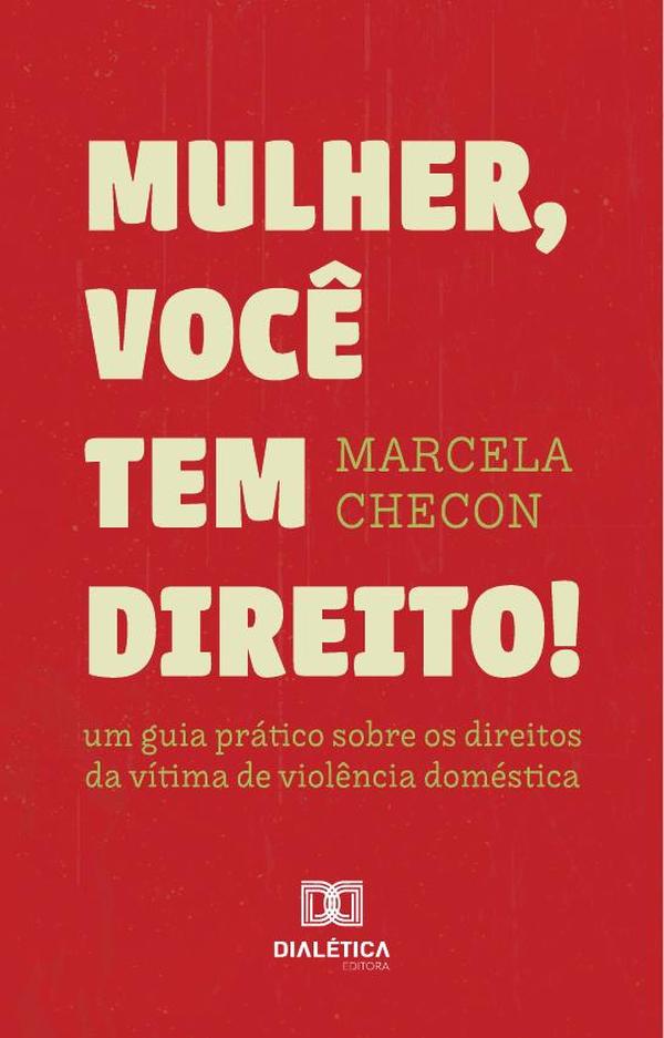 Mulher, Você Tem Direito