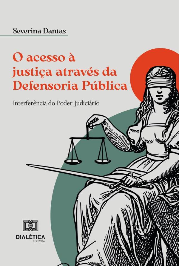 O Acesso À Justiça Através Da Defensoria Pública
