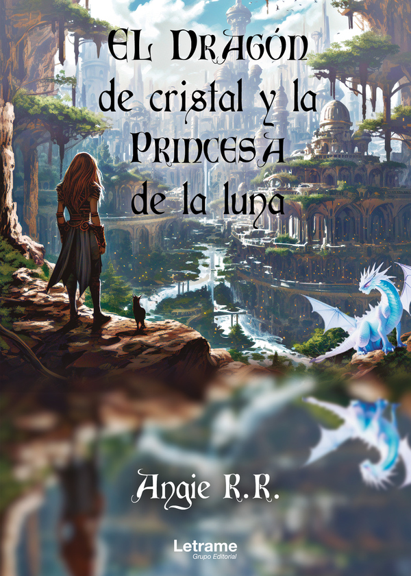 El dragón de cristal y la princesa de la luna