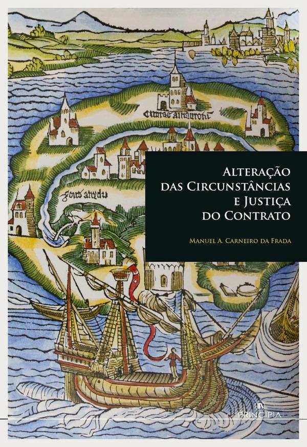 Alteração das Circunstâncias  e Justiça do Contrato