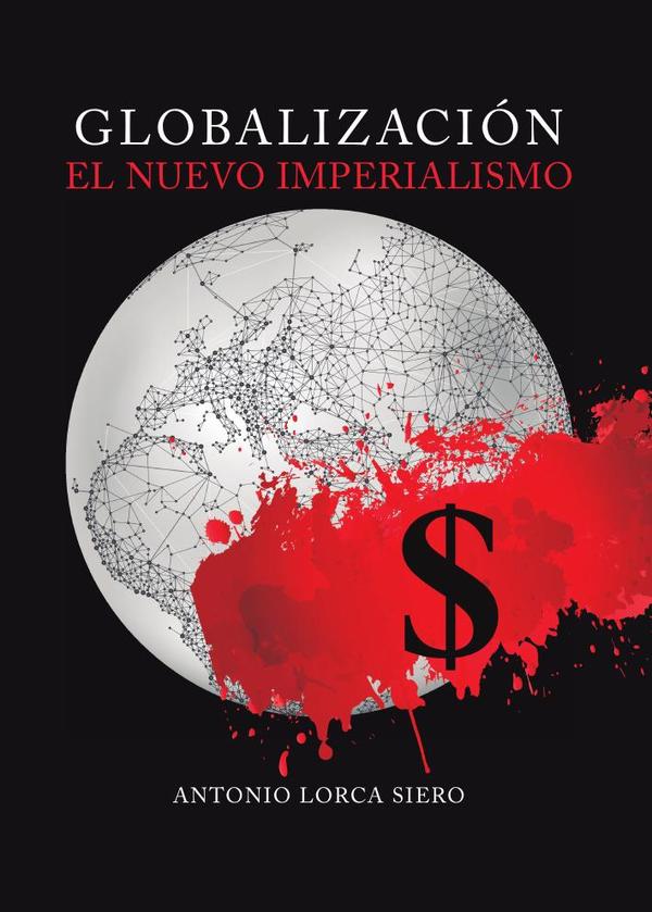 Globalización, el nuevo imperialismo