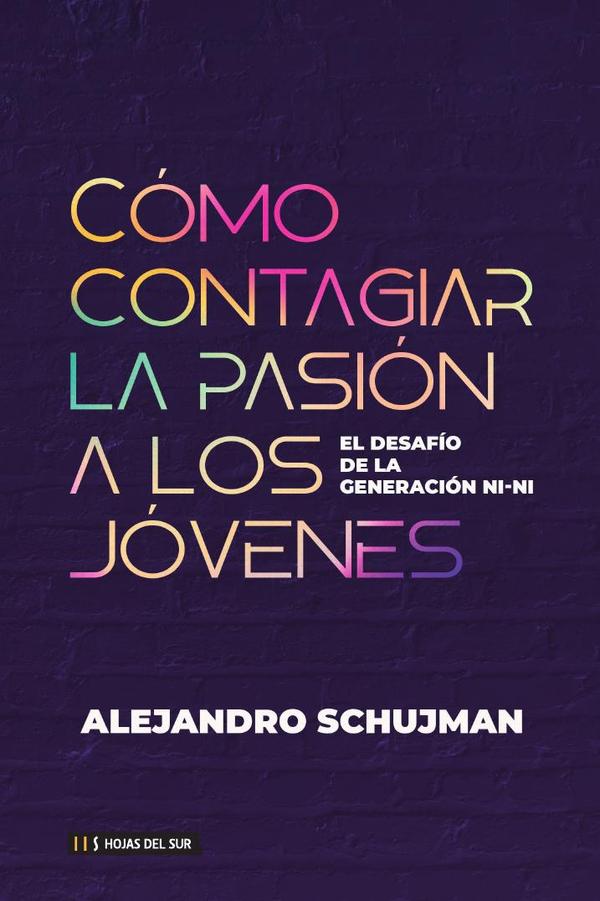 Cómo contagiar la pasión a los jóvenes