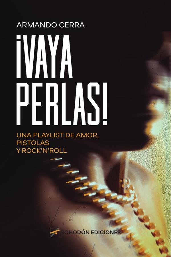 ¡Vaya perlas!