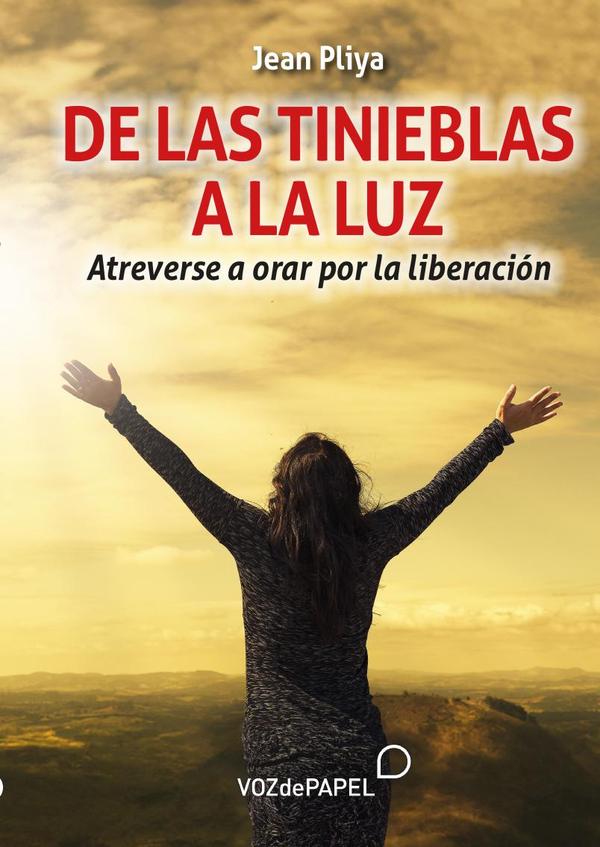 De las tinieblas a la luz