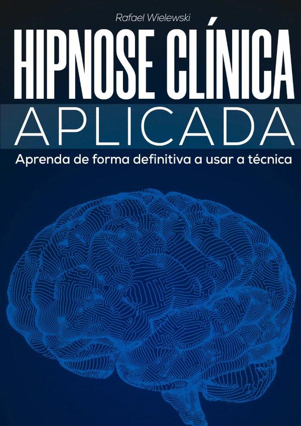 Hipnose Clínica Aplicada