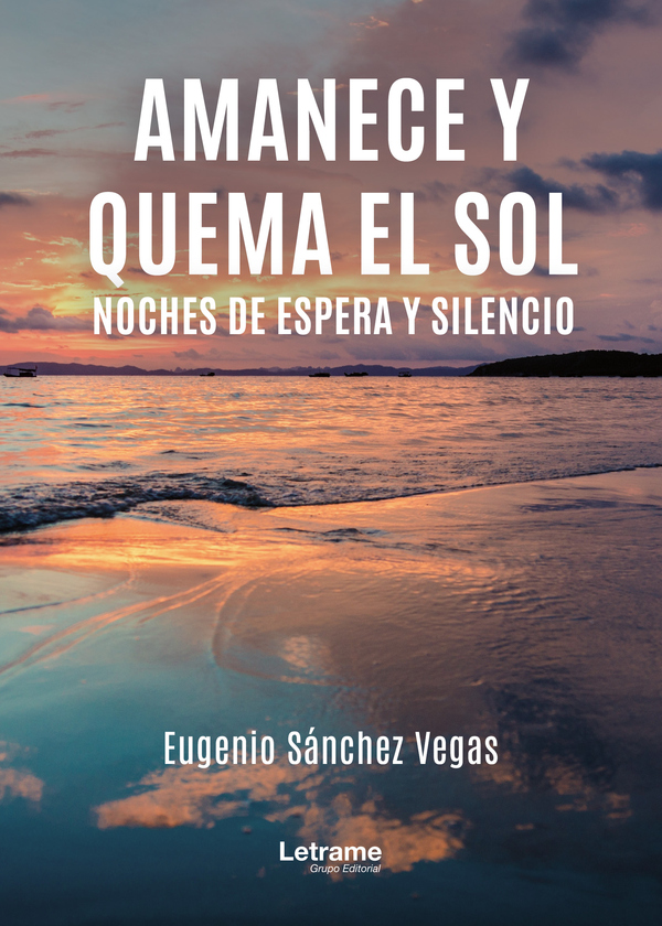 Amanece y quema el sol