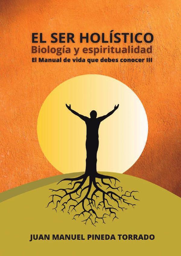 El ser holístico biología y espiritualidad