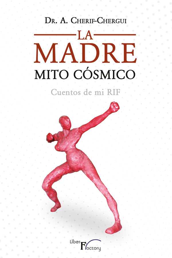 La Madre. Mito Cósmico