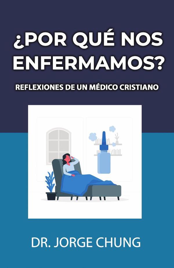 ¿Por qué nos enfermamos?