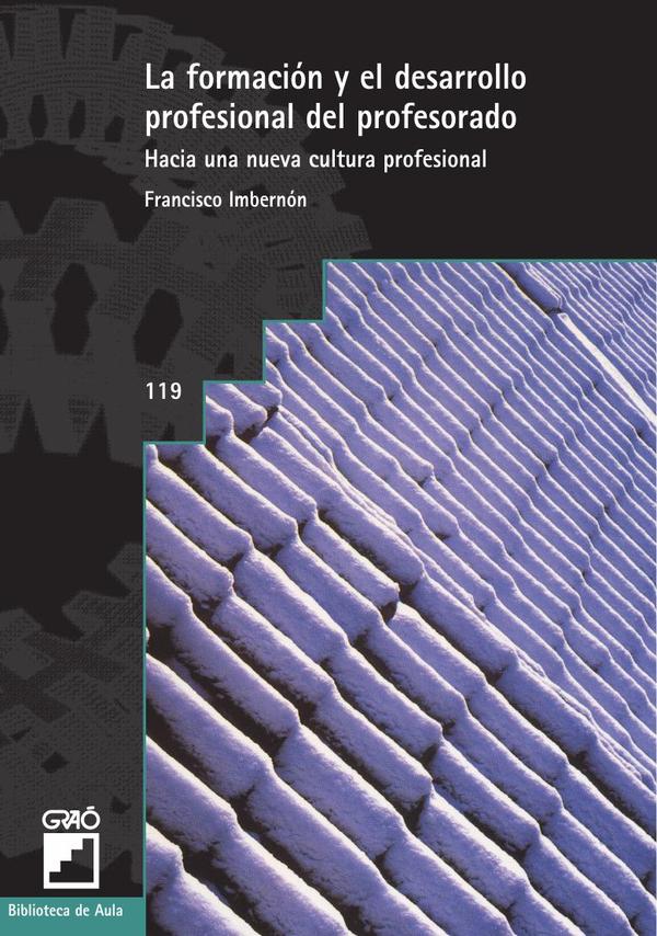 La formación y el desarrollo profesional del profesorado