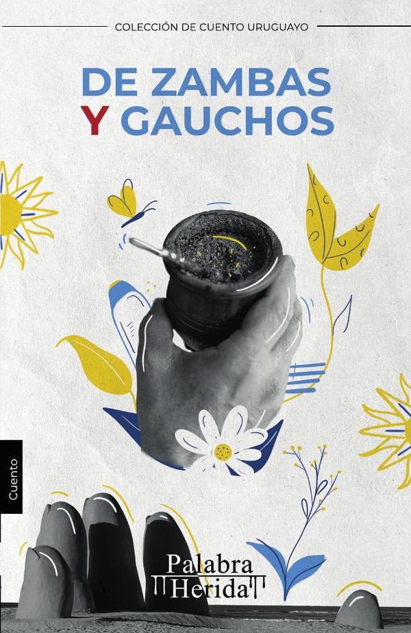 De zambas y gauchos