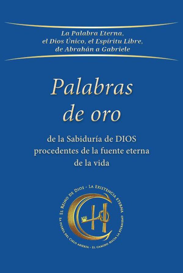 Palabras de oro de la Sabiduría de Dios procedentes de la fuente eterna de la vida