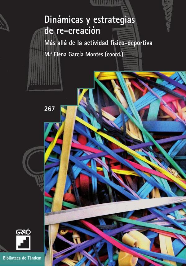 Dinámicas y estrategias de re-creación