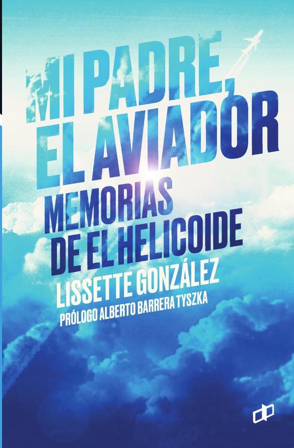 Mi padre, el aviador